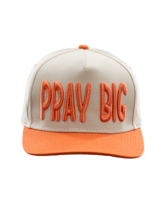 Pray Big Hat