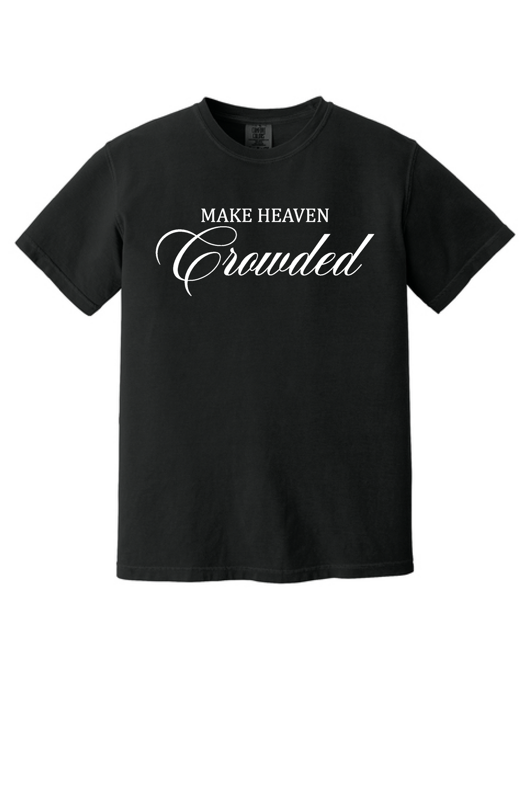 Make Heaven Crowded