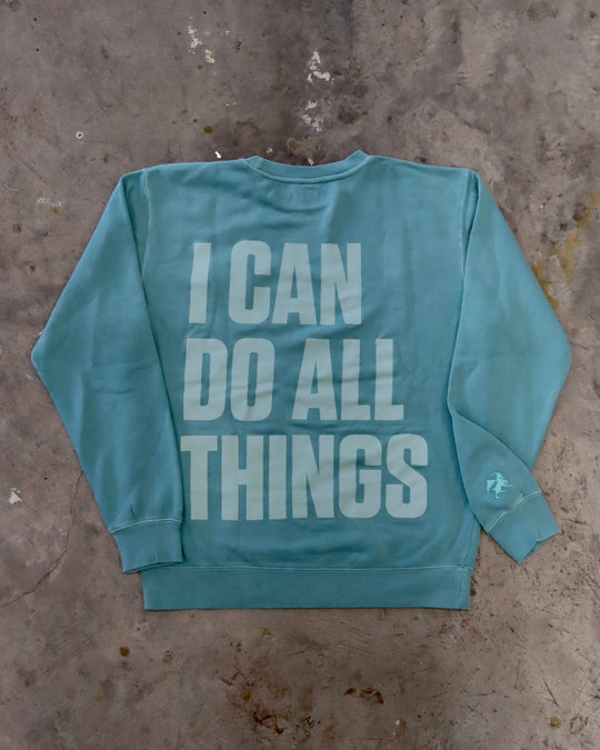 I Can Do All Things Crewneck