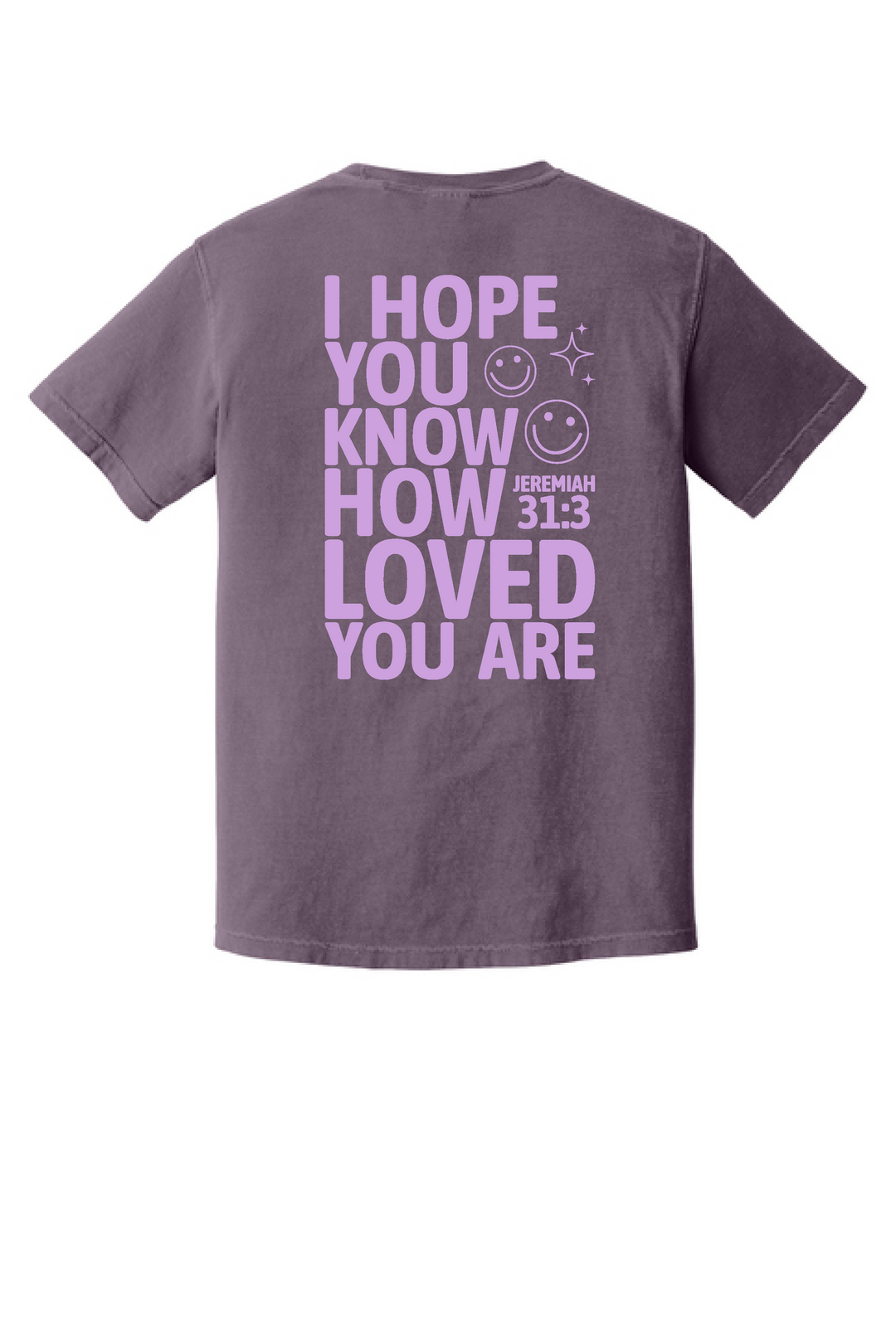 I Hope You Know How Loved You Are