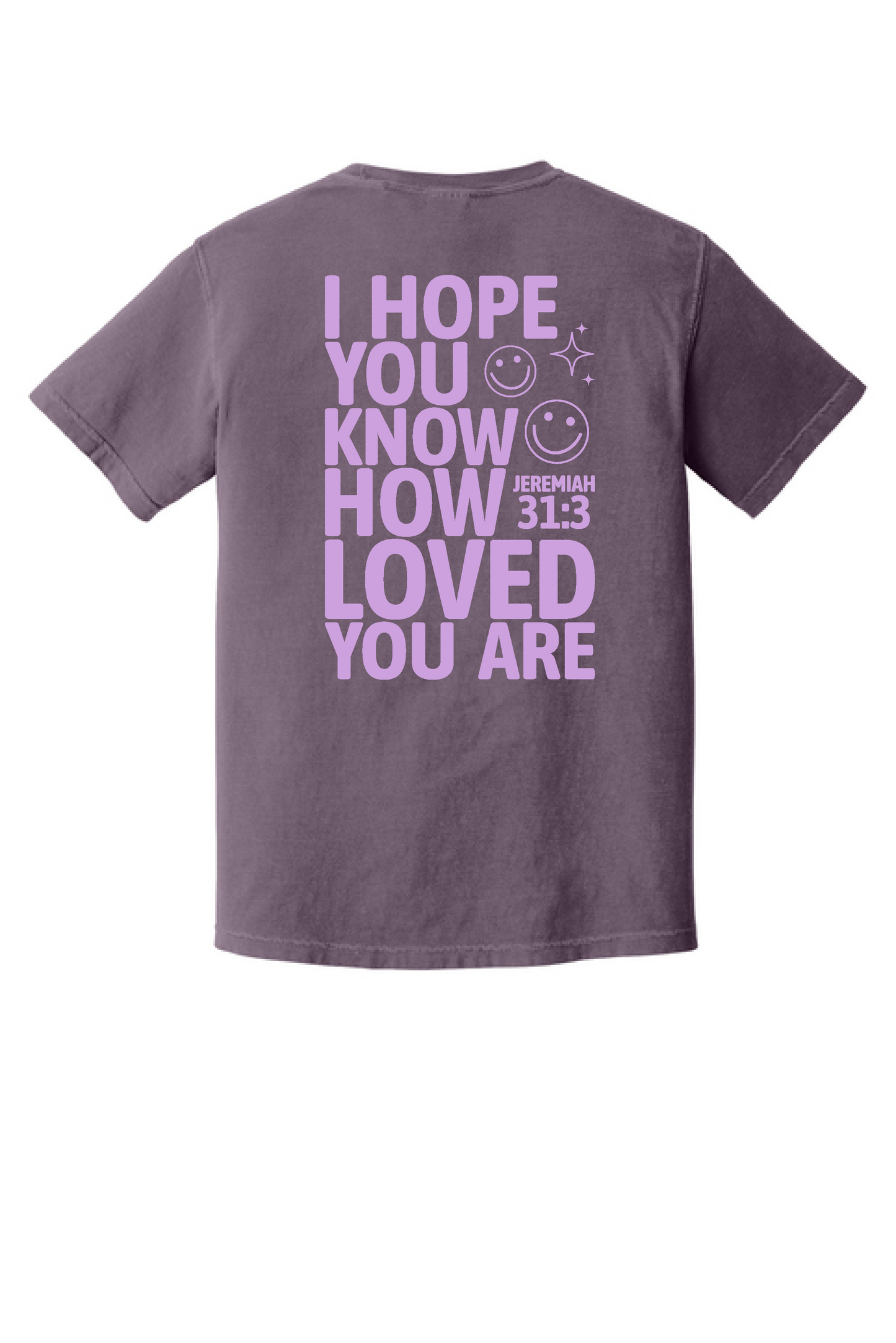 I Hope You Know How Loved You Are